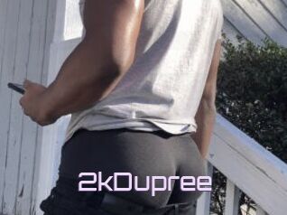 2kDupree