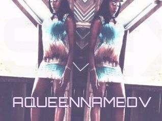 AQUEENNAMEDV