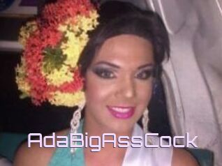 AdaBigAssCock