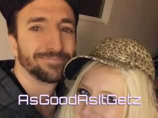 AsGoodAsItGetz