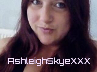 AshleighSkyeXXX