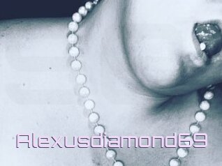 Alexusdiamond69