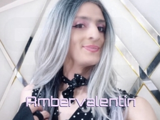 Ambervalentin
