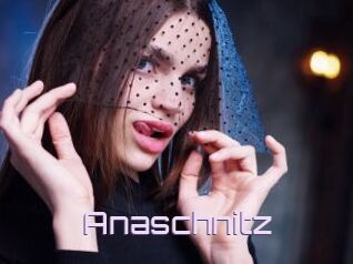 Anaschnitz