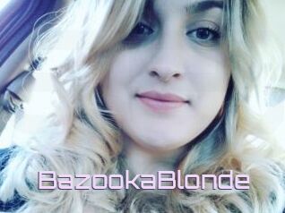 BazookaBlonde