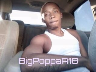 BigPoppaA18