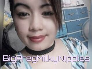 BigPregMilkyNipples