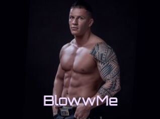 BlowwMe