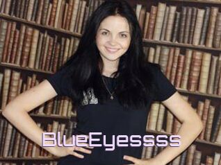 BlueEyessss