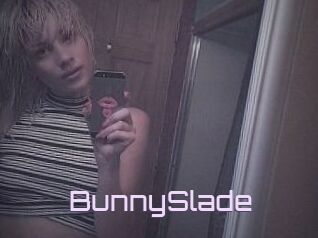 BunnySlade