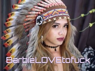 BarbieLOVEtofuck