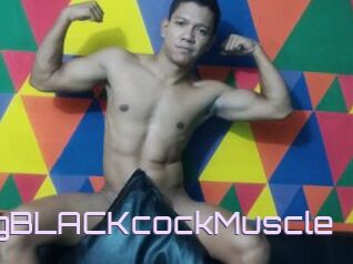 BigBLACKcockMuscle