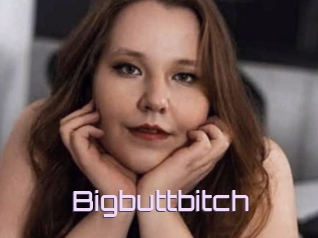 Bigbuttbitch