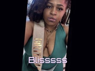 Blisssss