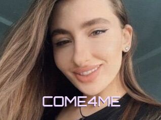 COME4ME