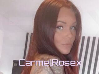 CarmelRosex