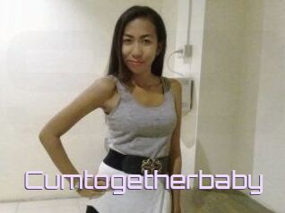 Cumtogetherbaby