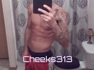 Cheeks313