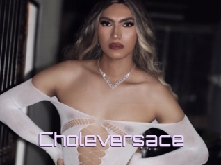 Choleversace