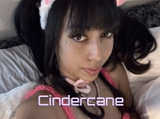 Cindercane