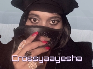 Crossyaayesha