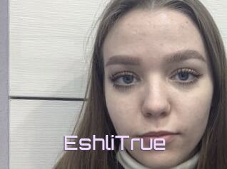 EshliTrue