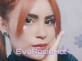 EvaRosieHot