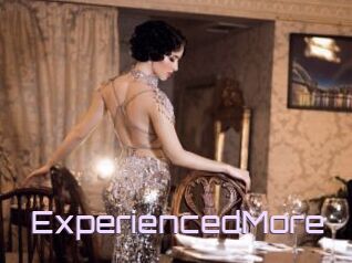 ExperiencedMore