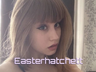 Easterhatchett