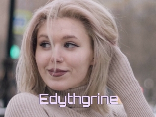 Edythgrine