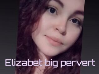 Elizabet_big_pervert