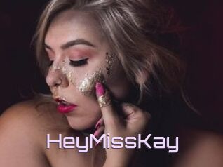 HeyMissKay