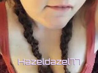 Hazeldazel77
