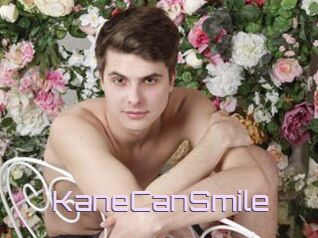 KaneCanSmile
