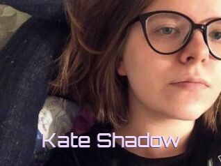 Kate_Shadow
