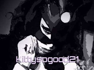 Kittysogood21