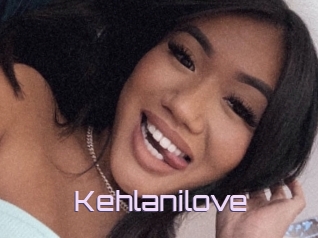 Kehlanilove