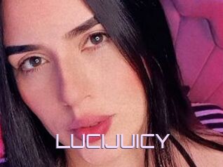LUCIJUICY