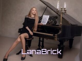 LanaBrick