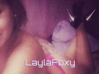 LaylaFoxy