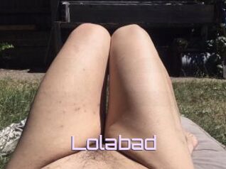 Lolabad