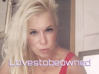 Lovestobeowned