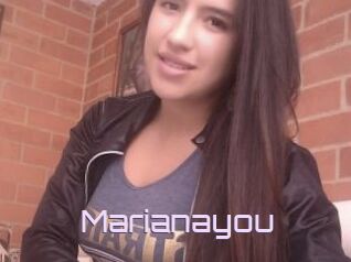 Marianayou