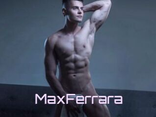 MaxFerrara
