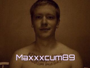 Maxxxcum89