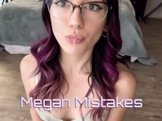 Megan_Mistakes