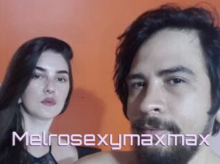 Melrosexymaxmax
