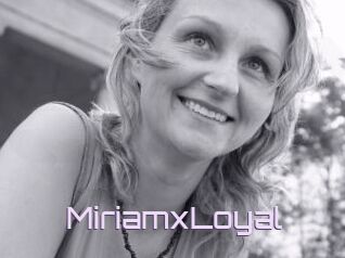 MiriamxLoyal