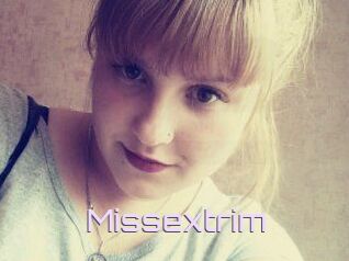 Missextrim