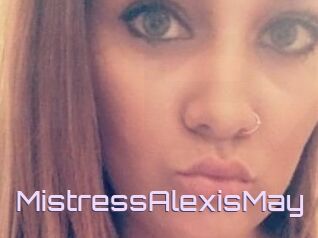 MistressAlexisMay